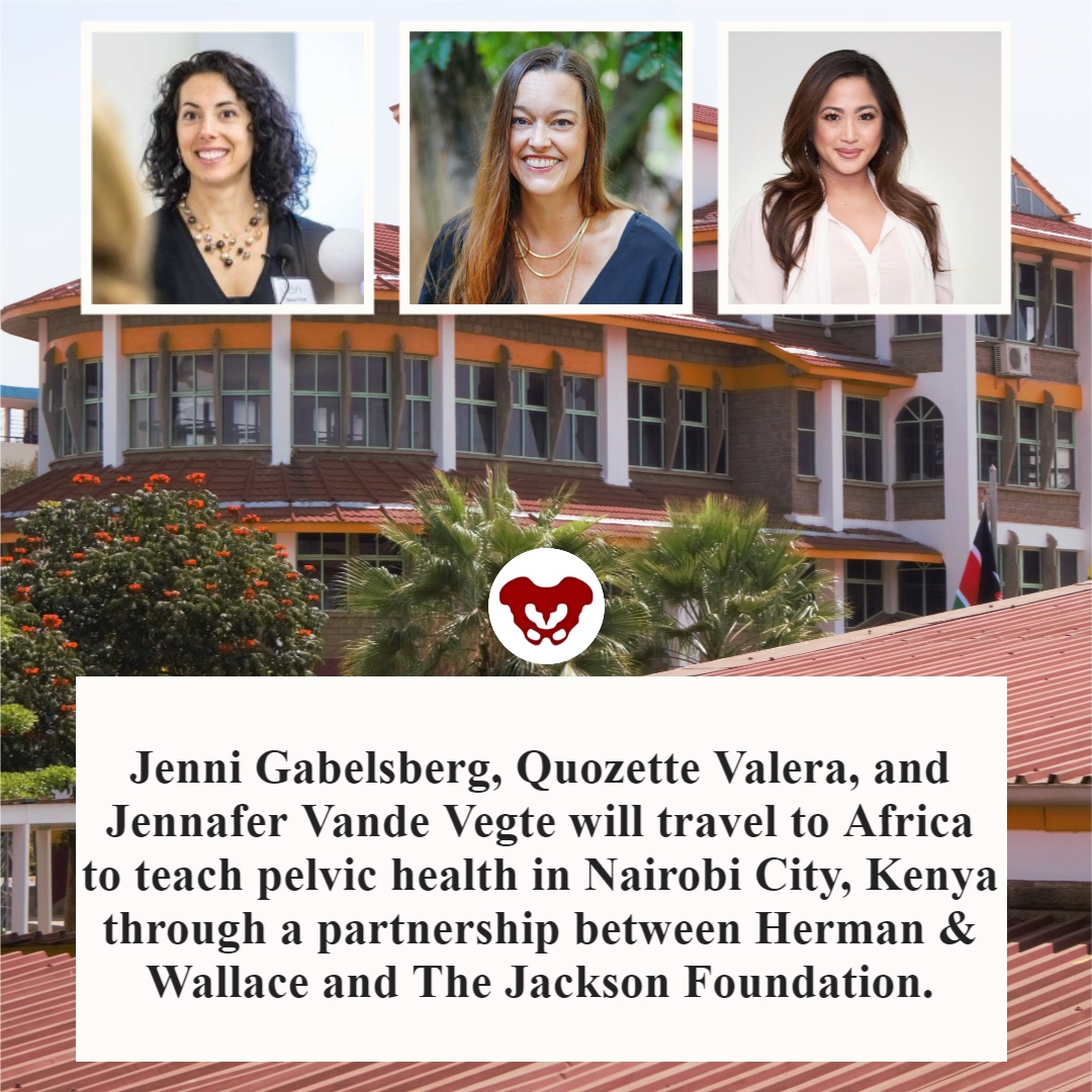 images/Jenni-Gabelsberg-Quozette-Valera-and-Jennafer-Vande-Vegte-will-travel-to-Africa-to-teach-pelvic-health-in-Nairobi-City-Kenya-through-a-partnership-between-Herman--Wallace-and-The-Jackson-Foundation.-_1.jpg