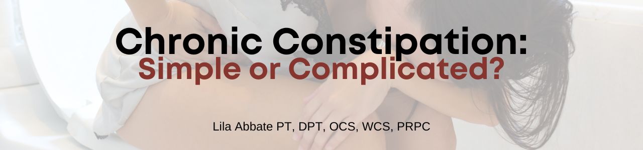 Chronic Constipation: Simple or Complicated?