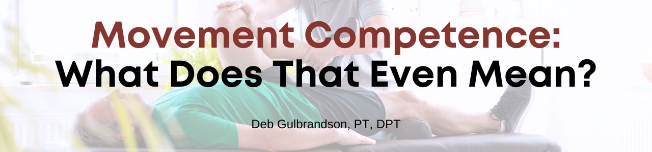 Movement Competence: What Does That Even Mean?